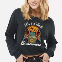 Its 5 O’clock Somewhere Parrot Summer Beach Sunset Drinking Cropped Pullover Crew