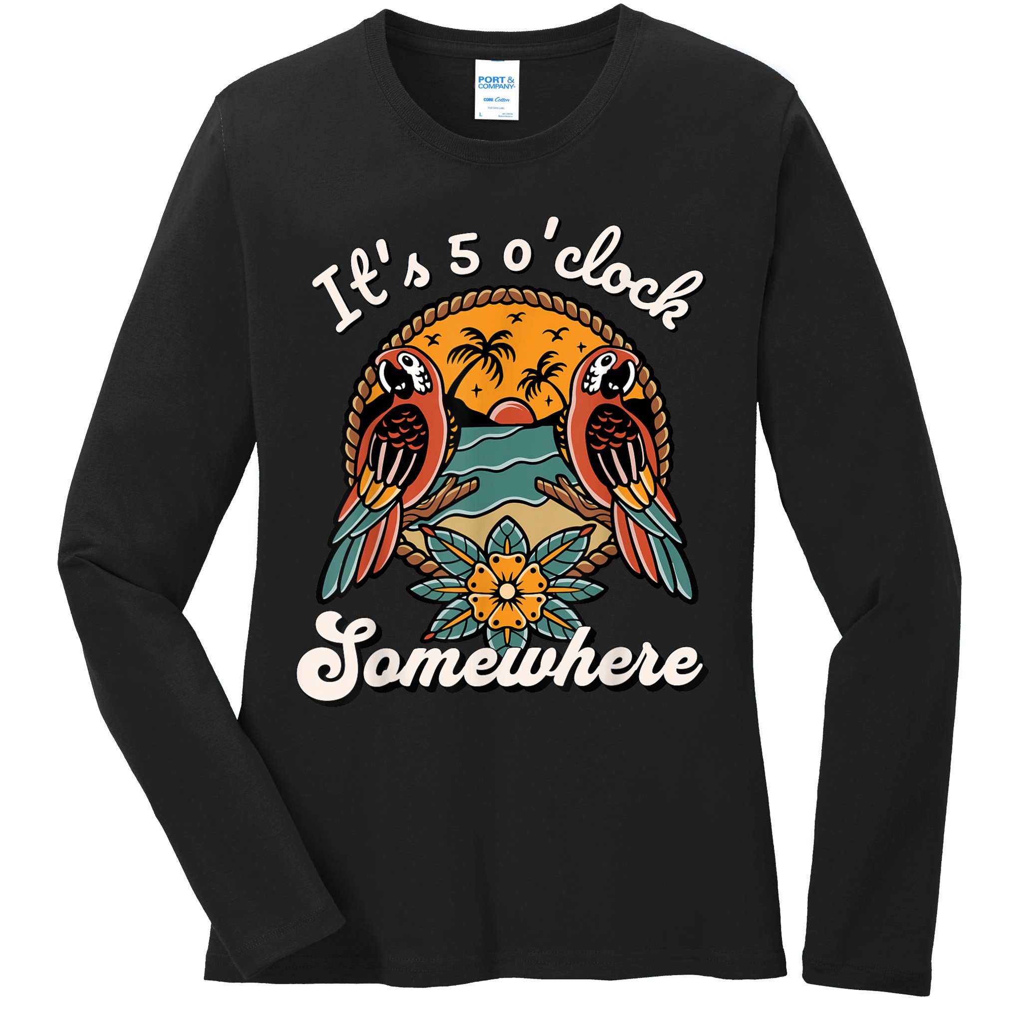 Its 5 O’clock Somewhere Parrot Summer Beach Sunset Drinking Ladies Long Sleeve Shirt
