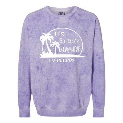 ItS 5 OClock Everywhere IM Retired Colorblast Crewneck Sweatshirt