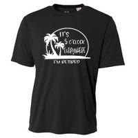 ItS 5 OClock Everywhere IM Retired Cooling Performance Crew T-Shirt