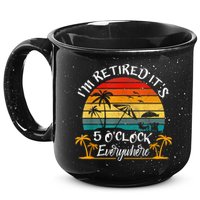 It's 5 O'Clock Everywhere I'm Retired Summer Retirement 15oz Campfire Ceramic Mug