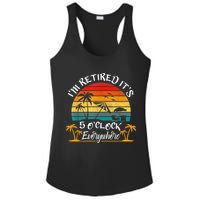 It's 5 O'Clock Everywhere I'm Retired Summer Retirement Ladies PosiCharge Competitor Racerback Tank