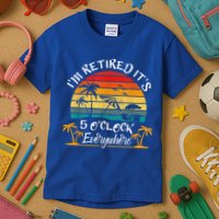 It's 5 O'Clock Everywhere I'm Retired Summer Retirement Kids T-Shirt