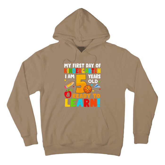 Im 5 Ready To Learn My First Day Of School Kindergarten Hoodie