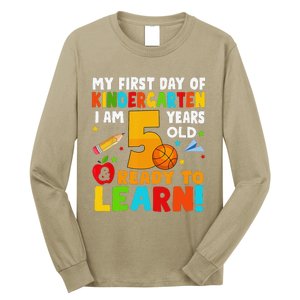 Im 5 Ready To Learn My First Day Of School Kindergarten Long Sleeve Shirt