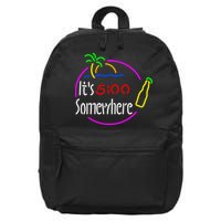 Its 5 Somewhere Funny Bar Partying Drinking 16 in Basic Backpack