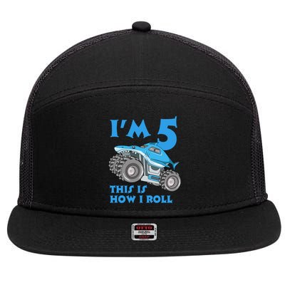 I'm 5 This Is How I Roll Shark Monster Truck 5th Birthday 7 Panel Mesh Trucker Snapback Hat