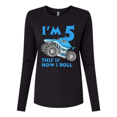 I'm 5 This Is How I Roll Shark Monster Truck 5th Birthday Womens Cotton Relaxed Long Sleeve T-Shirt