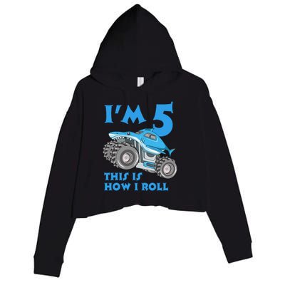 I'm 5 This Is How I Roll Shark Monster Truck 5th Birthday Crop Fleece Hoodie