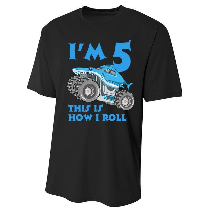 I'm 5 This Is How I Roll Shark Monster Truck 5th Birthday Performance Sprint T-Shirt