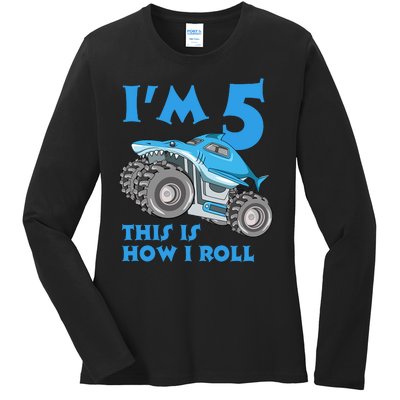 I'm 5 This Is How I Roll Shark Monster Truck 5th Birthday Ladies Long Sleeve Shirt