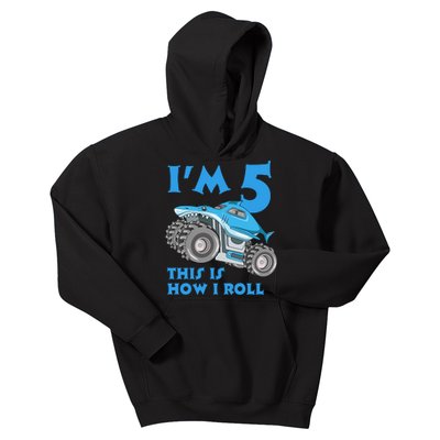 I'm 5 This Is How I Roll Shark Monster Truck 5th Birthday Kids Hoodie