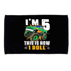 Im 5 This Is How I Roll Monster Truck 5th Birthday Boy Microfiber Hand Towel