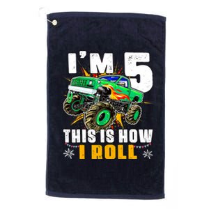 Im 5 This Is How I Roll Monster Truck 5th Birthday Boy Platinum Collection Golf Towel