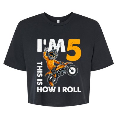 IM 5 This Is How I Roll Dirt Bike 5th Birthday Party Boy Bella+Canvas Jersey Crop Tee