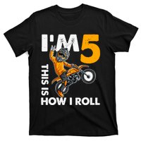 IM 5 This Is How I Roll Dirt Bike 5th Birthday Party Boy T-Shirt