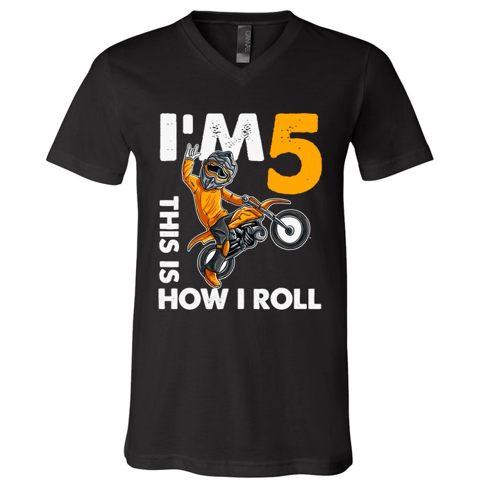 IM 5 This Is How I Roll Dirt Bike 5th Birthday Party Boy V-Neck T-Shirt