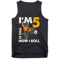 IM 5 This Is How I Roll Dirt Bike 5th Birthday Party Boy Tank Top