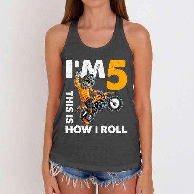 IM 5 This Is How I Roll Dirt Bike 5th Birthday Party Boy Women's Knotted Racerback Tank