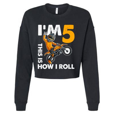 IM 5 This Is How I Roll Dirt Bike 5th Birthday Party Boy Cropped Pullover Crew