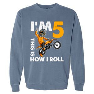 IM 5 This Is How I Roll Dirt Bike 5th Birthday Party Boy Garment-Dyed Sweatshirt