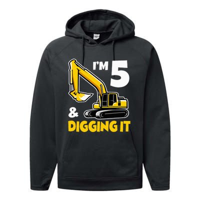 I'm 5 Year Old Gift Excavator Construction 5th Birthday Performance Fleece Hoodie