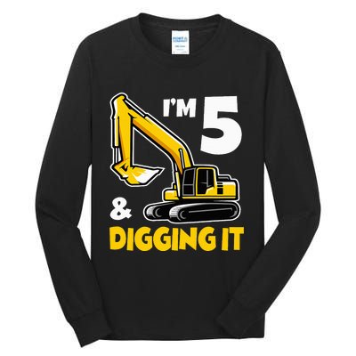 I'm 5 Year Old Gift Excavator Construction 5th Birthday Tall Long Sleeve T-Shirt