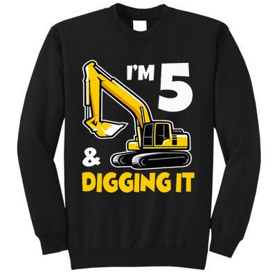 I'm 5 Year Old Gift Excavator Construction 5th Birthday Tall Sweatshirt