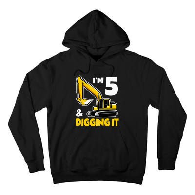 I'm 5 Year Old Gift Excavator Construction 5th Birthday Tall Hoodie