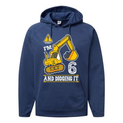 IM 6 And Digging It 6th Birthday Boy Construction Performance Fleece Hoodie