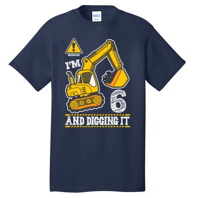 IM 6 And Digging It 6th Birthday Boy Construction Tall T-Shirt