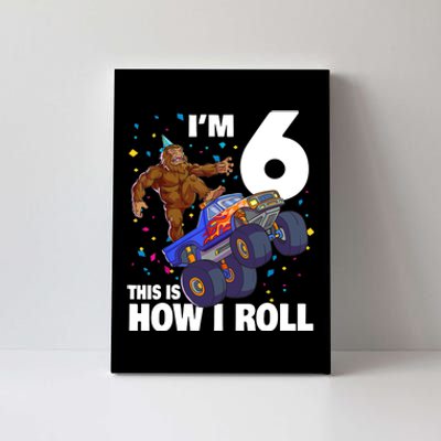 I'm 6 Bigfoot Sasquatch Monster Truck 6th Birthday Boy Canvas