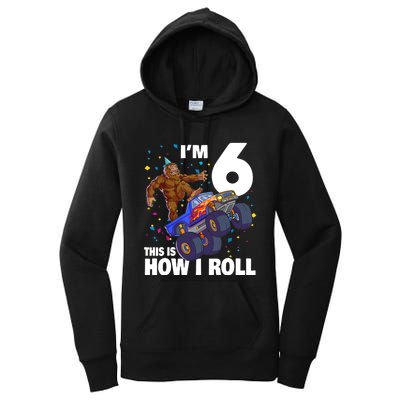 I'm 6 Bigfoot Sasquatch Monster Truck 6th Birthday Boy Women's Pullover Hoodie