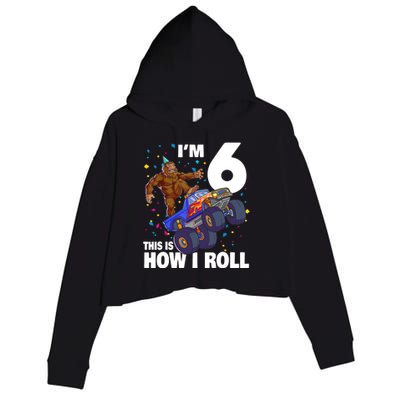 I'm 6 Bigfoot Sasquatch Monster Truck 6th Birthday Boy Crop Fleece Hoodie