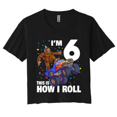 I'm 6 Bigfoot Sasquatch Monster Truck 6th Birthday Boy Women's Crop Top Tee