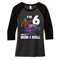 I'm 6 Bigfoot Sasquatch Monster Truck 6th Birthday Boy Women's Tri-Blend 3/4-Sleeve Raglan Shirt