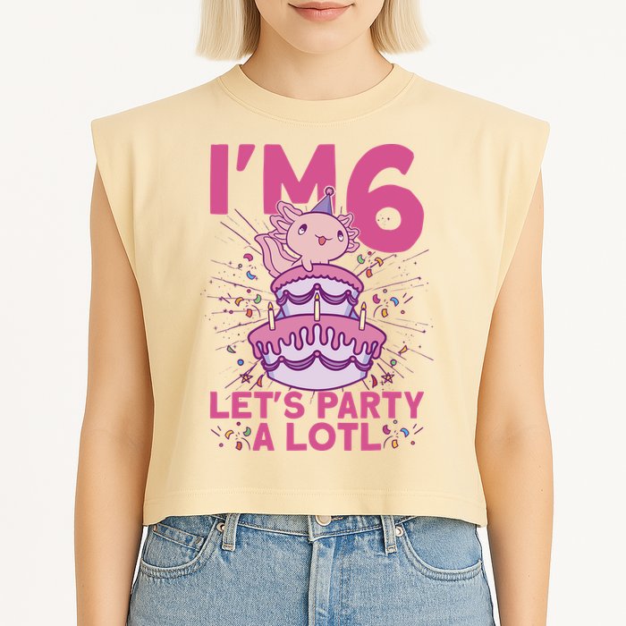 I'm 6 Bday Axolotl Party Cute 6th Birthday Axolotl Garment-Dyed Women's Muscle Tee