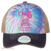 I'm 6 Bday Axolotl Party Cute 6th Birthday Axolotl Legacy Tie Dye Trucker Hat