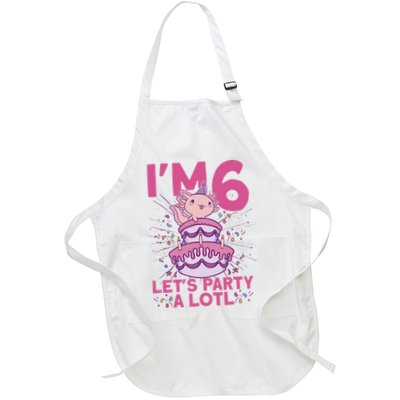 I'm 6 Bday Axolotl Party Cute 6th Birthday Axolotl Apron
