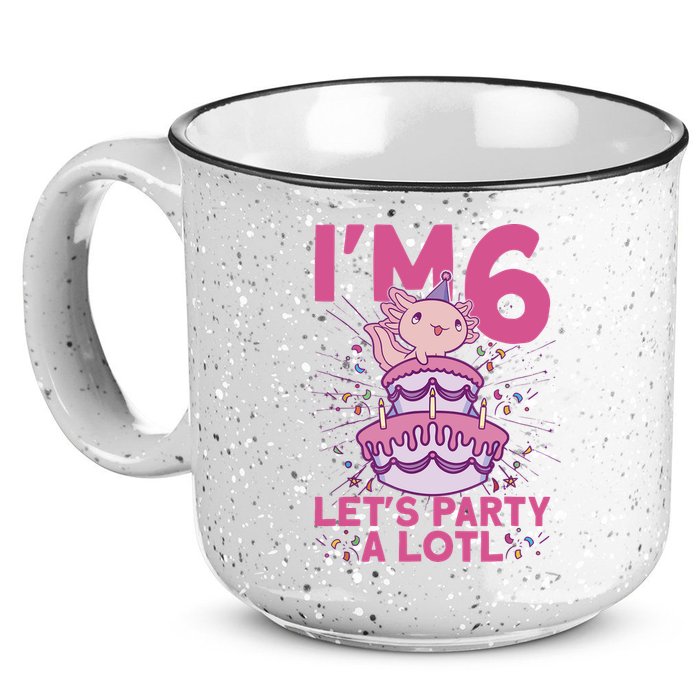 I'm 6 Bday Axolotl Party Cute 6th Birthday Axolotl 15oz Campfire Ceramic Mug