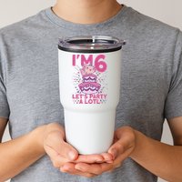 I'm 6 Bday Axolotl Party Cute 6th Birthday Axolotl Tumbler