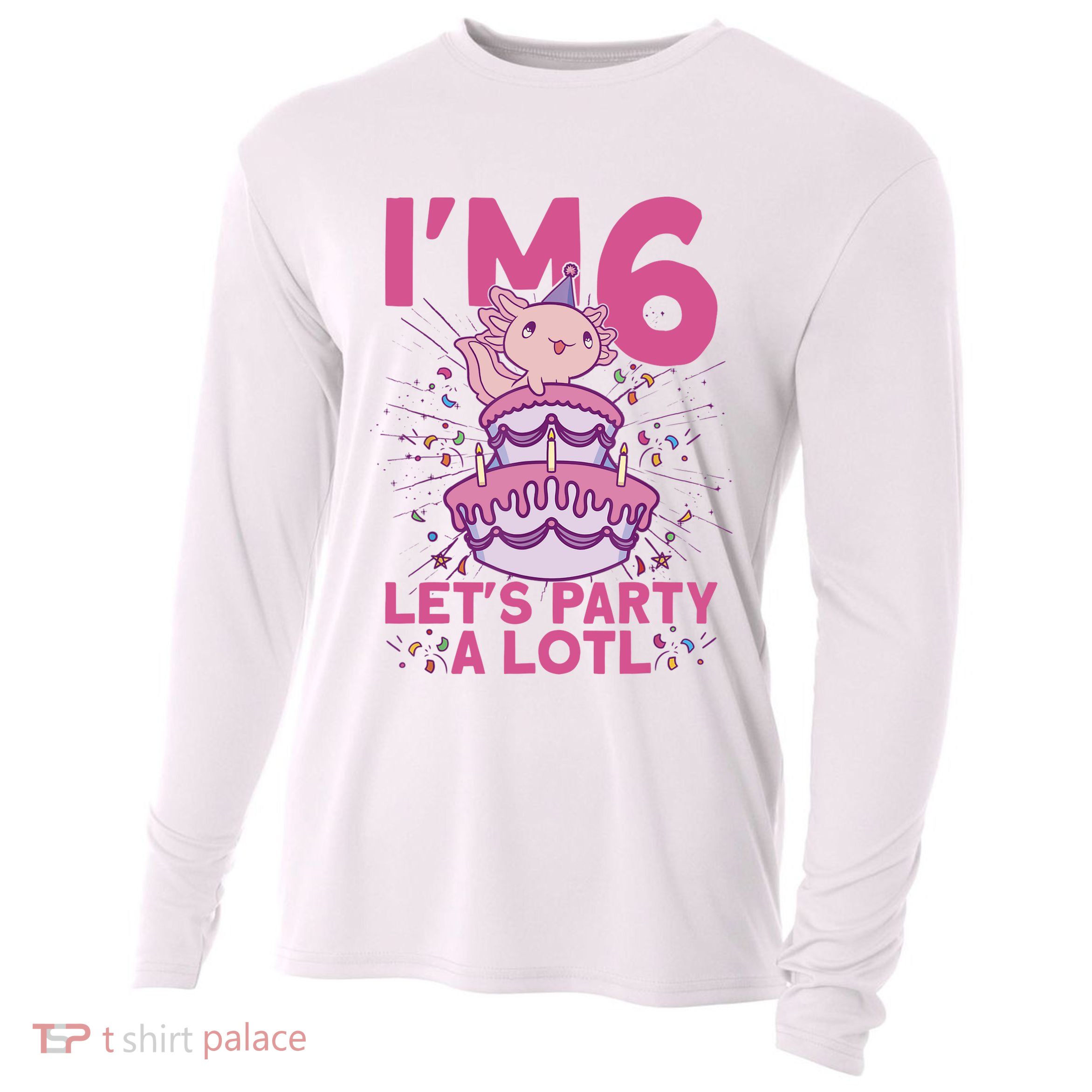 I'm 6 Bday Axolotl Party Cute 6th Birthday Axolotl Cooling Performance Long Sleeve Crew