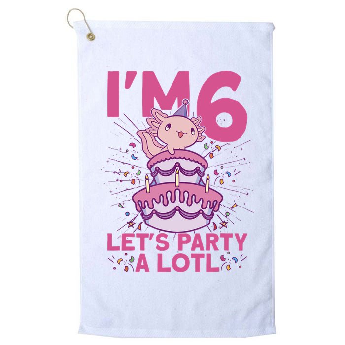 I'm 6 Bday Axolotl Party Cute 6th Birthday Axolotl Golf Towel
