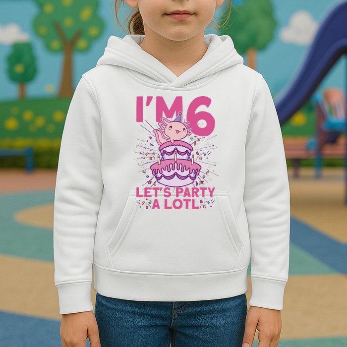 I'm 6 Bday Axolotl Party Cute 6th Birthday Axolotl Kids Hoodie