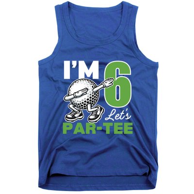 IM 6 LetS Par 6th Years Old Golf Party Birthday Gift Tank Top