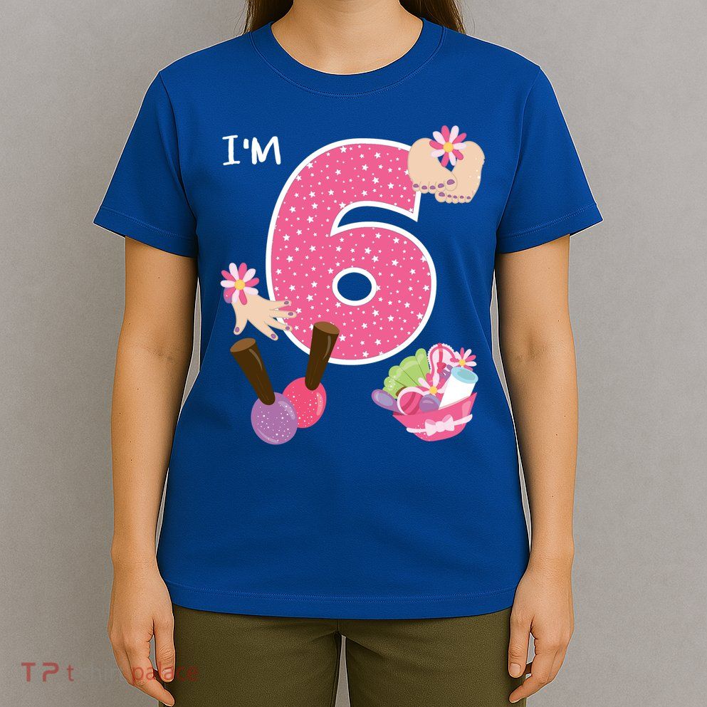 I'm 6 Spa Party Birthday Nail Polish Makeup Birthday Gift T-Shirt