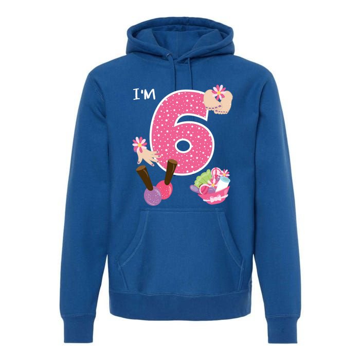 I'm 6 Spa Party Birthday Nail Polish Makeup Birthday Gift Premium Hoodie