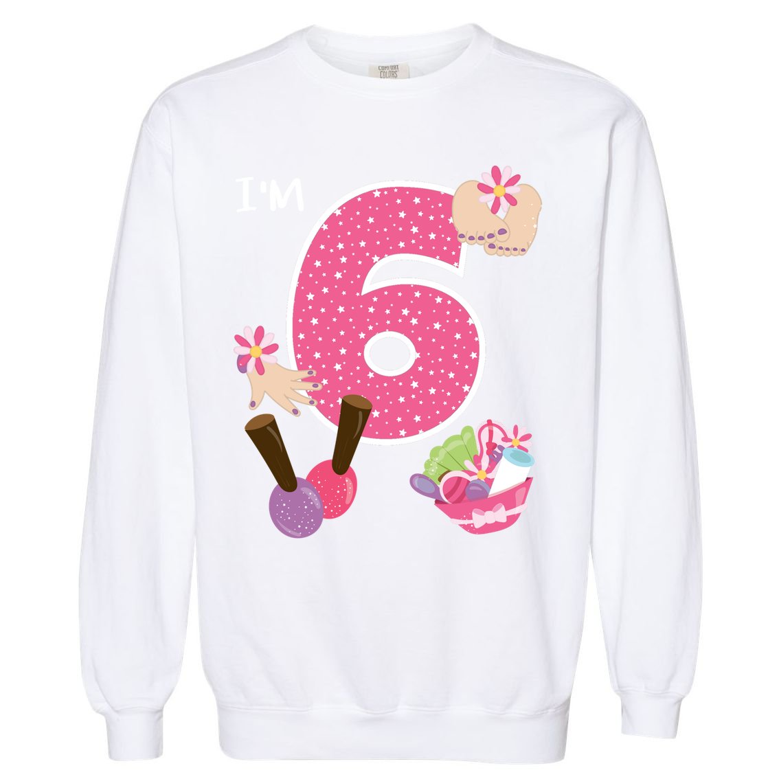 I'm 6 Spa Party Birthday Nail Polish Makeup Birthday Gift Garment-Dyed Sweatshirt