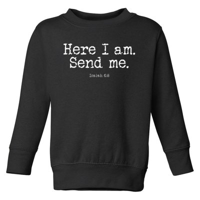 Isaiah 68 Send Me Missions Toddler Sweatshirt