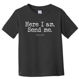 Isaiah 68 Send Me Missions Toddler T-Shirt